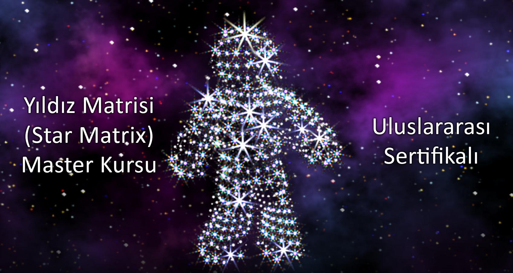 Yıldız Matrisi (Star Matrix) Master Kursu