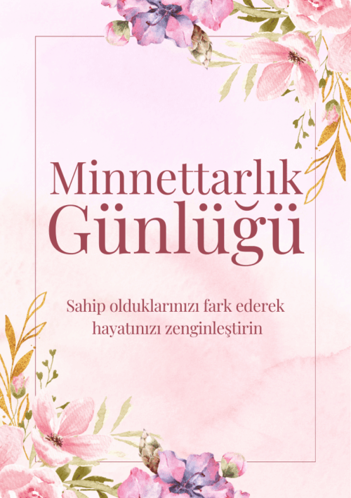 Minnettarlık&Şükür Günlüğü